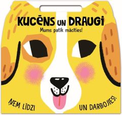 Mums patīk mācīties! Kucēns un draugi