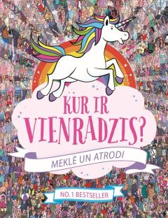Kur ir vienradzis? Meklē un atrodi