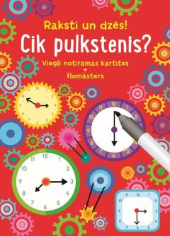 Raksti un dzēs! Cik pulkstenis? 