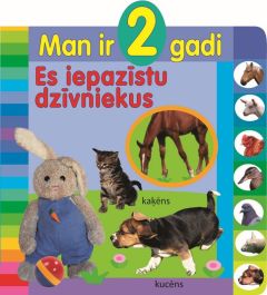 Man ir 2 gadi. Es iepazīstu dzīvniekus