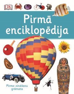 Pirmā enciklopēdija. Pirmo zināšanu grāmata