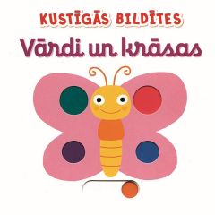 Kustīgās bildītes. Vārdi un krāsas