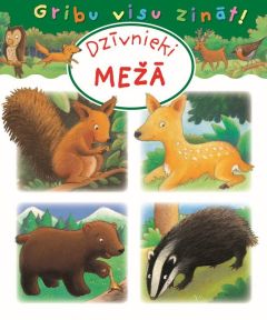 Gribu visu zināt! Dzīvnieki mežos