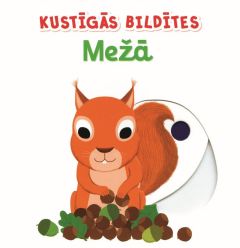 Kustīgās bildītes. Mežā