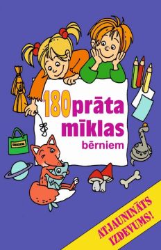 180 prāta mīklas bērniem. Atjaunināts izdevums!