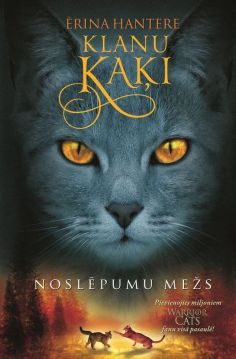 Klanu kaķi 3. Noslēpumu mežs