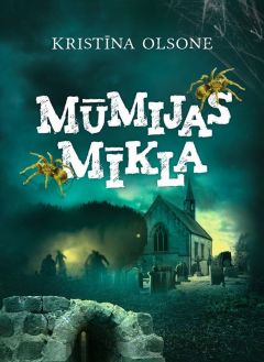 Eldsālas hronikas. Mūmijas mīkla, 3