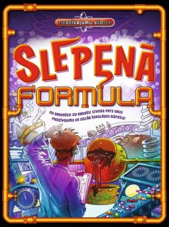Piedzīvojumu ķīmija. Slepenā formula