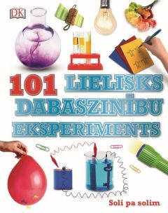 101 lielisks dabaszinību eksperiments