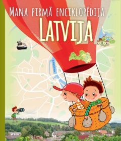 Mana pirmā enciklopēdija. LATVIJA