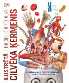 Ilustrētā enciklopēdija. Cilvēka ķermenis
