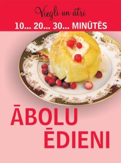 Viegli un ātri. Ābolu ēdieni