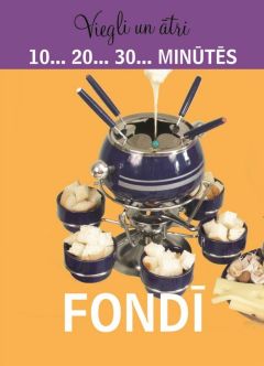 Viegli un ātri. Fondī