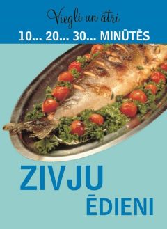 Viegli un ātri. Zivju ēdieni