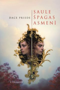 Saule špagas asmenī, 2. grāmata