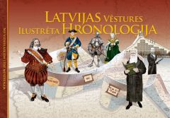 Latvijas vēstures ilustrēta hronoloģija