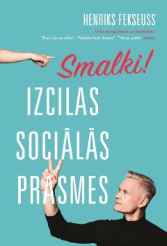 Smalki! Izcilas sociālās prasmes
