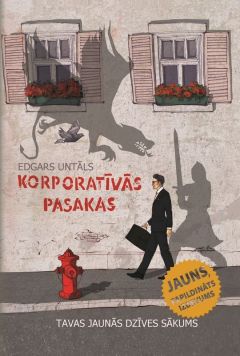 Korporatīvās pasakas (jauns, papildināts izdevums)