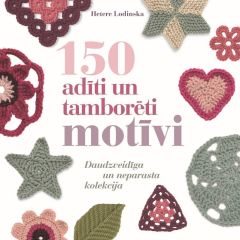150 adīti un tamborēti motīvi
