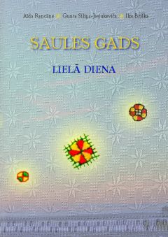 Saules gads. Lielā diena