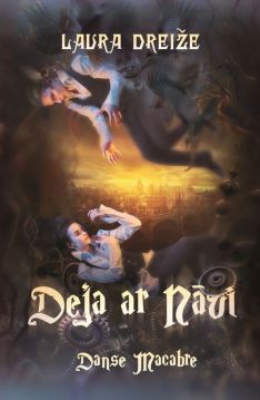 Deja ar nāvi. Danse Macabre 1