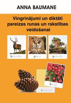 Vingrinājumi un diktāti pareizas runas un rakstības veidošanai