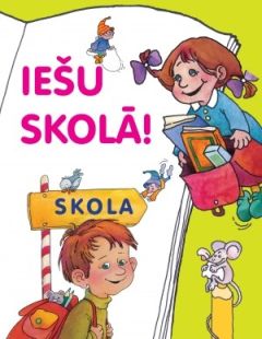 Iešu skolā! (cietos vākos)