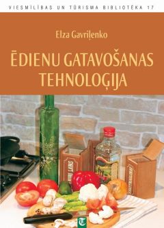 Ēdienu gatavošanas tehnoloģija
