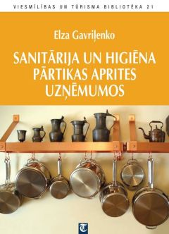 Sanitārija un higiēna pārtikas aprites uzņēmumos
