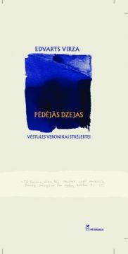 Pēdējās dzejas. Vēstules Vernonikai Strēlertei
