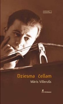 Dziesma čellam. Māris Villerušs