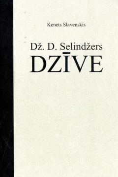 Dž. D. Selindžers. Dzīve