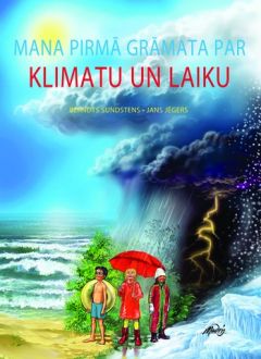 Mana pirmā grāmata par klimatu un laiku