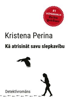 Kā atrisināt savu slepkavību
