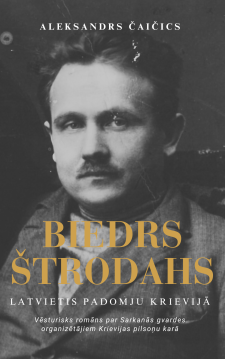 Biedrs Štrodahs. Latvietis Padomju Krievijā