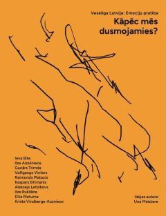 Kāpēc mēs dusmojamies?