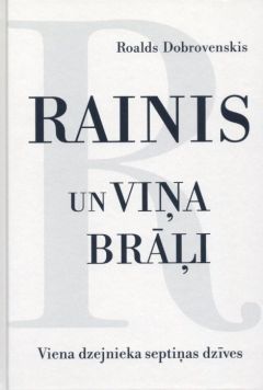 Rainis un viņa brāļi