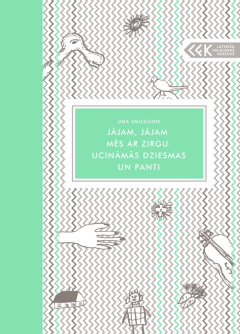 Jājam, jājam mēs ar zirgu. Ucināmās dziesmas un panti