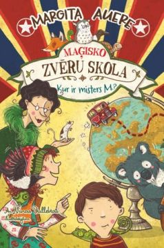 Maģisko zvēru skola 7. Kur ir misters M?