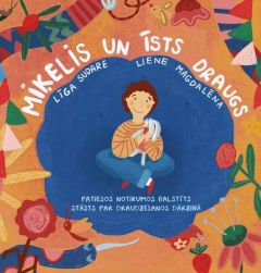 Miķelis un īsts draugs