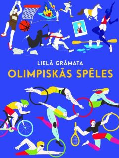Lielā grāmata. Olimpiskās spēles