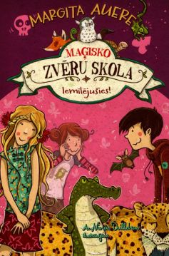 Maģisko zvēru skola 8. Iemīlēju&scaron;ies!