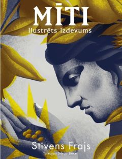 Mīti. Ilustrēts izdevums