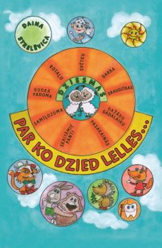 Par ko dzied lelles…