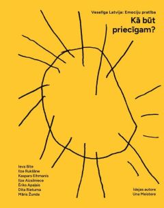 Kā būt priecīgam?
