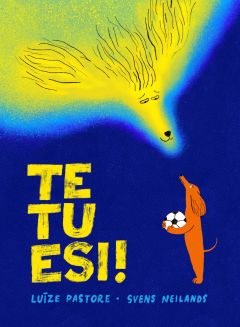 Te tu esi!