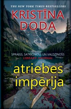 Atriebes impērija. Kristīna Doda