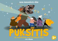 Puksītis un pazudušais naktstauriņš Vilis. Luga bērniem
