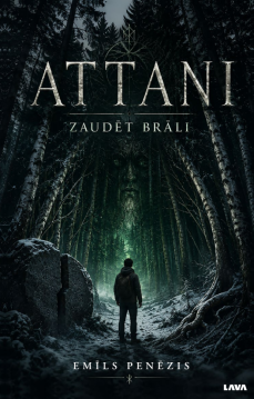 Attani. Zaudēt brāli