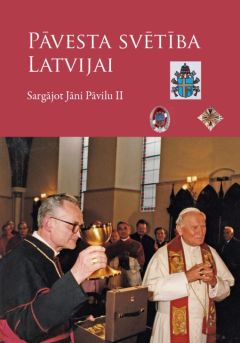 Pāvesta svētība Latvijai
